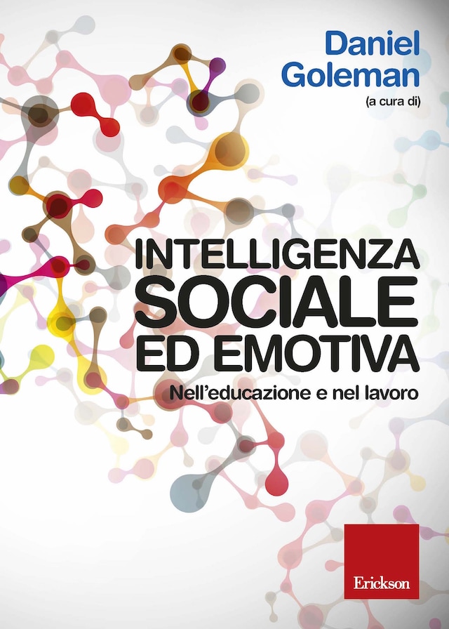 Book cover for Intelligenza sociale ed emotiva. Nell'educazione e nel lavoro.