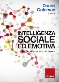 Intelligenza sociale ed emotiva