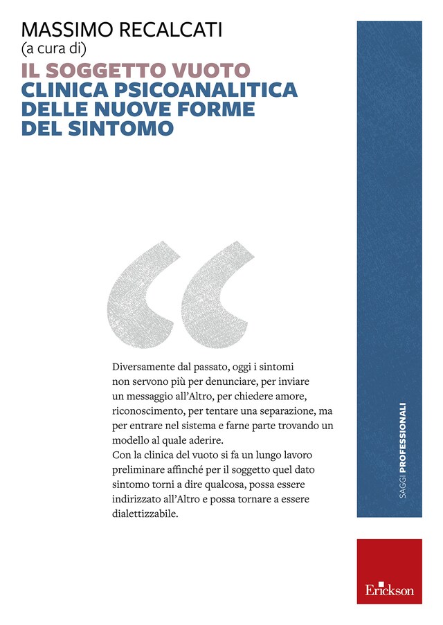 Portada de libro para Il soggetto vuoto. Clinica psicoanalitica delle nuove forme del sintomo.