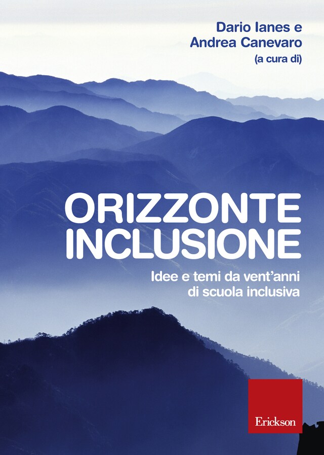 Boekomslag van Orizzonte inclusione. Idee e temi da vent'anni di scuola inclusiva