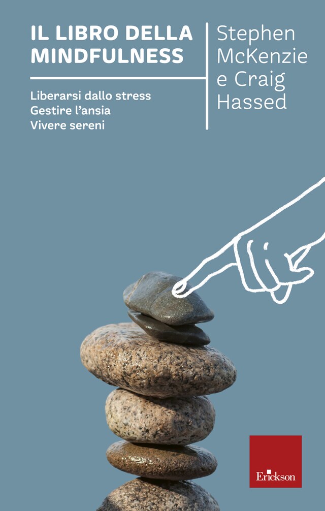 Book cover for Il libro della mindfulness. Liberarsi dallo stress, gestire l'ansia, vivere sereni