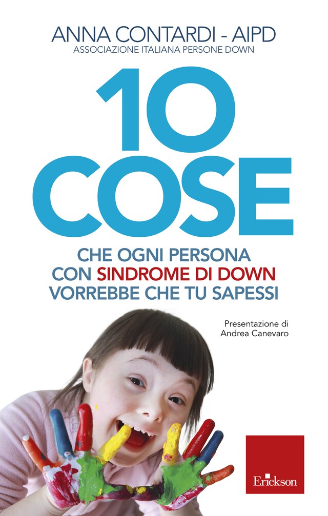 Kirjankansi teokselle 10 cose che ogni persona con sindrome di Down vorrebbe che tu sapessi