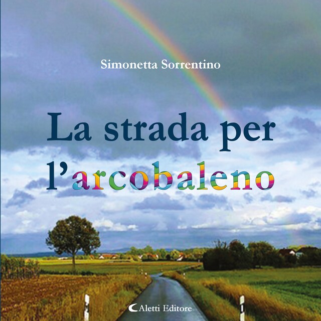 Book cover for La strada per l’arcobaleno