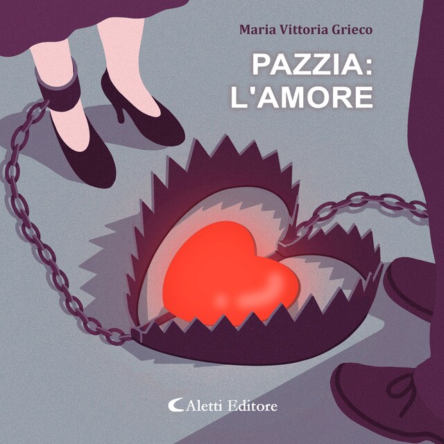 Couverture de livre pour Pazzia: l'Amore