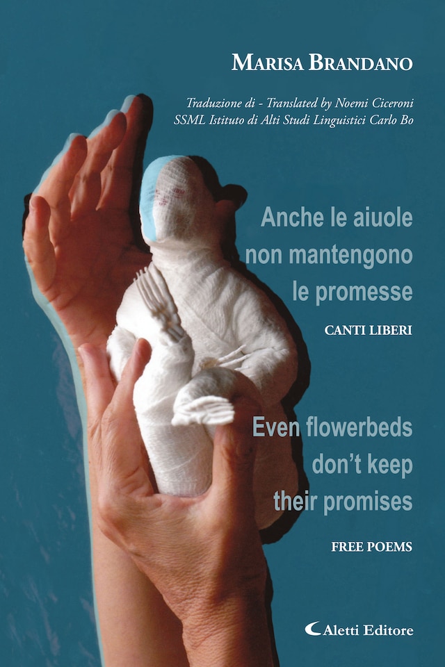 Book cover for Anche le aiuole non mantengono le promesse/Even flowerbeds don’t keep their promises