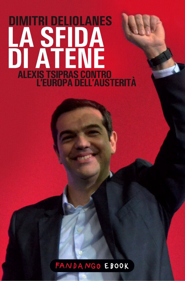 Boekomslag van La sfida di Atene. Alexis Tsipras contro l'Europa dell'austerità