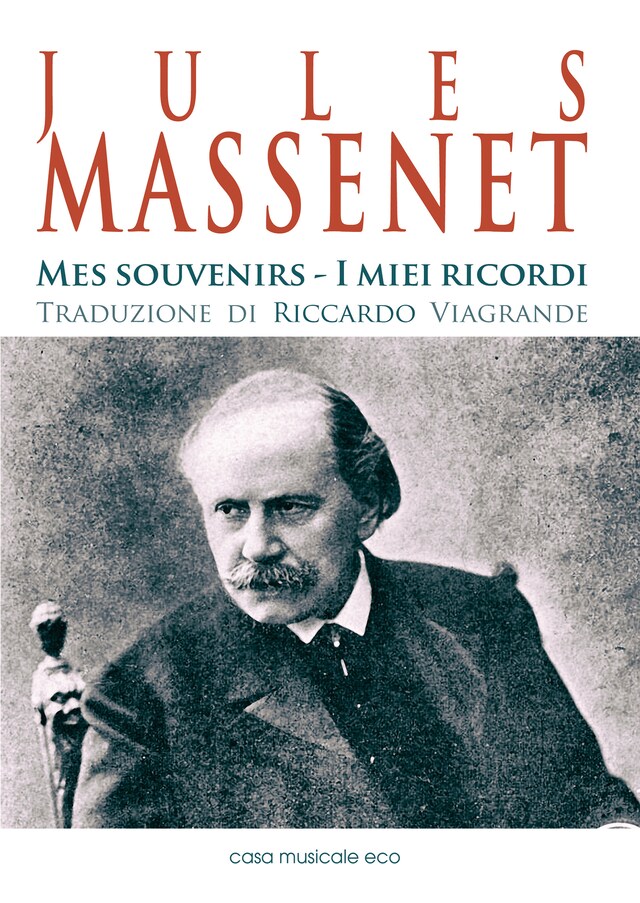 Buchcover für Jules Massenet - Mes souvenirs - I miei ricordi