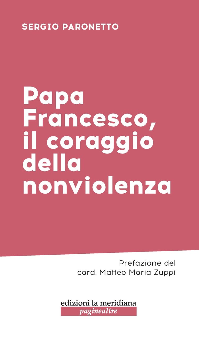 Kirjankansi teokselle Papa Francesco, il coraggio della nonviolenza