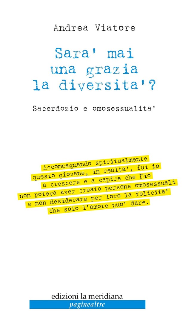 Kirjankansi teokselle Sarà mai una grazia la diversità?