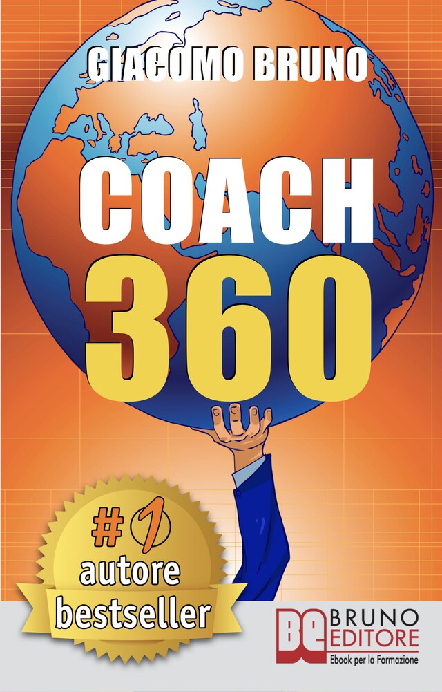 Book cover for COACH 360. Strategie Avanzate per il Personal Coach, lo Sport Coach, il Financial Coaching