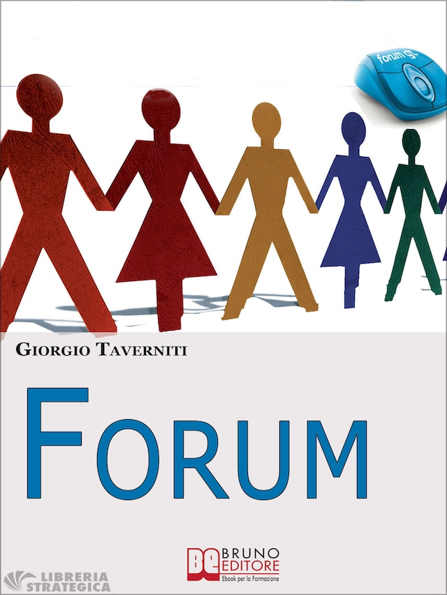 Book cover for Forum. Come Creare una Community di Successo. (Ebook Italiano - Anteprima Gratis)