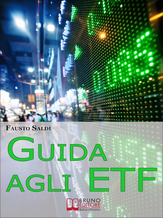 Guida agli ETF. (Ebook italiano - Anteprima Gratis)