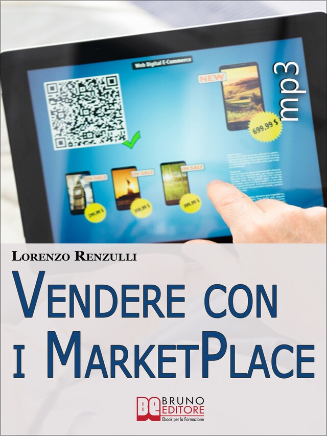 Okładka książki dla Vendere con i Marketplace. Come Guadagnare Vendendo Testi, Foto e Applicazioni sugli Store Online. (Ebook Italiano - Anteprima Gratis)