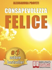 Consapevolezza Felice