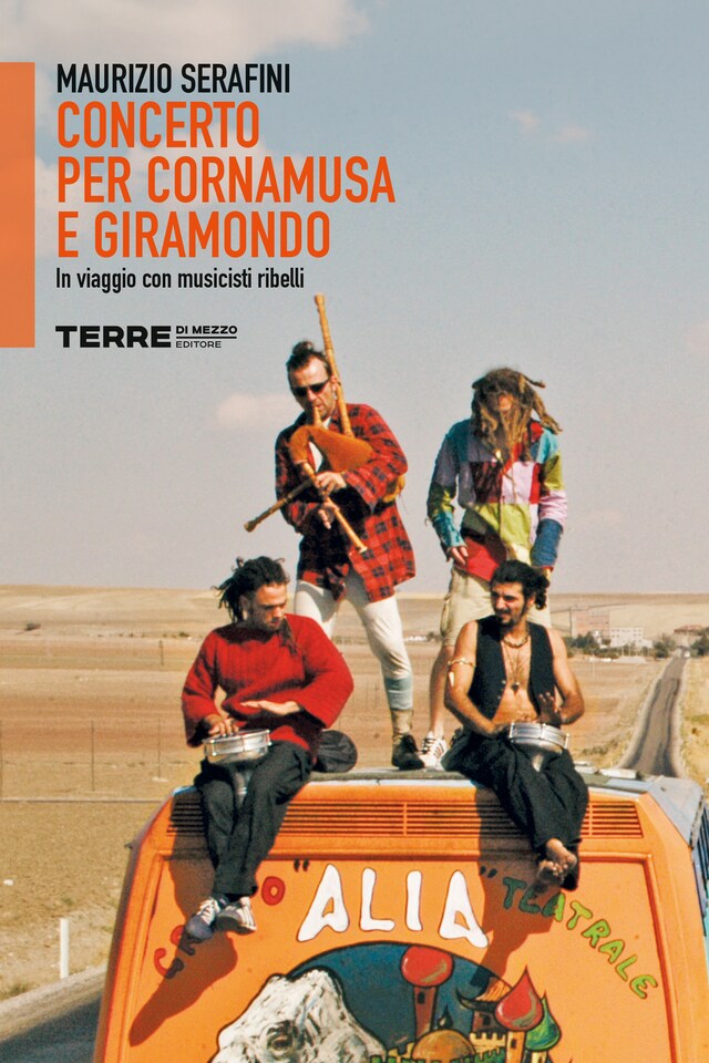 Portada de libro para Concerto per cornamusa e giramondo. In viaggio con musicisti ribelli