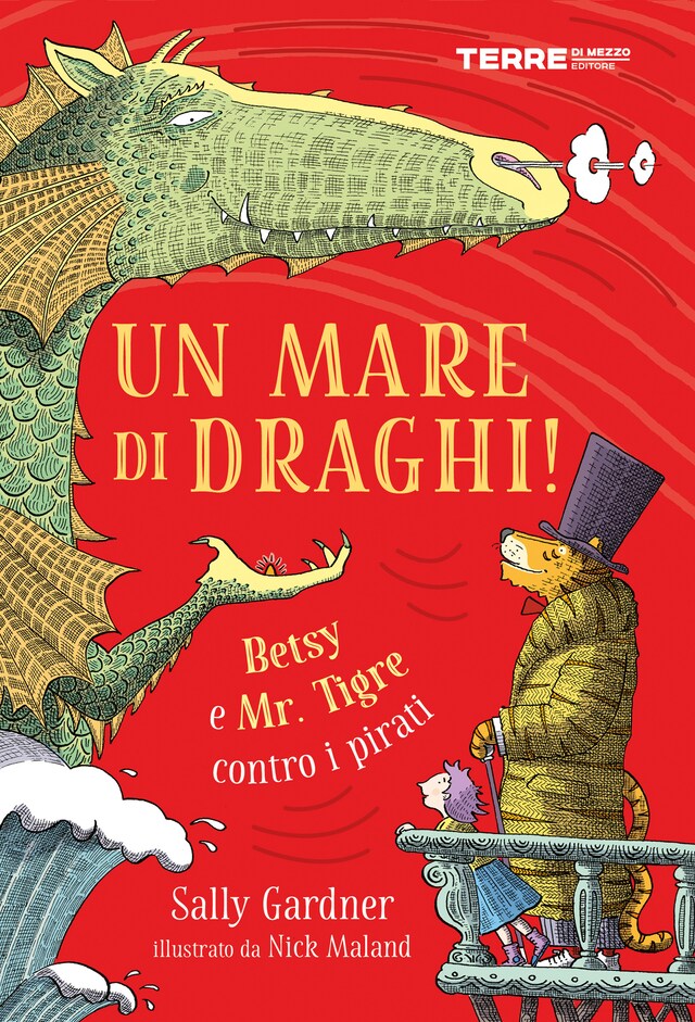 Portada de libro para Un mare di draghi! Betsy e Mr. Tigre contro i pirati