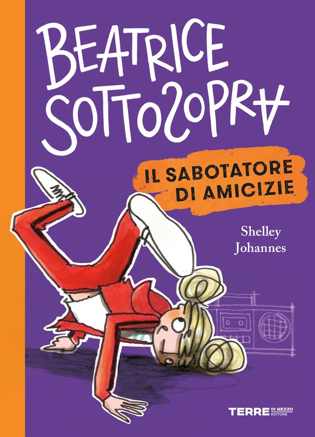 Book cover for Beatrice Sottosopra. Il sabotatore di amicizie