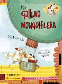 Una gallina in mongolfiera