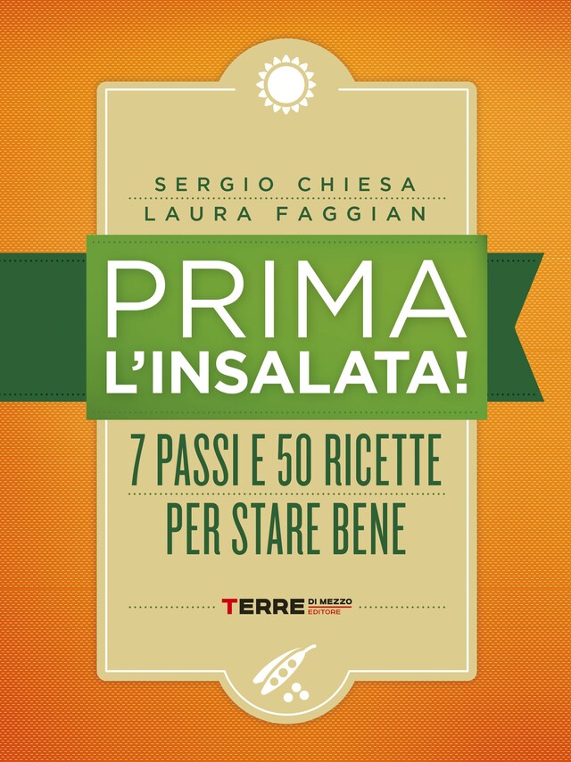 Couverture de livre pour Prima l'insalata! 7 passi e 50 ricette per stare bene