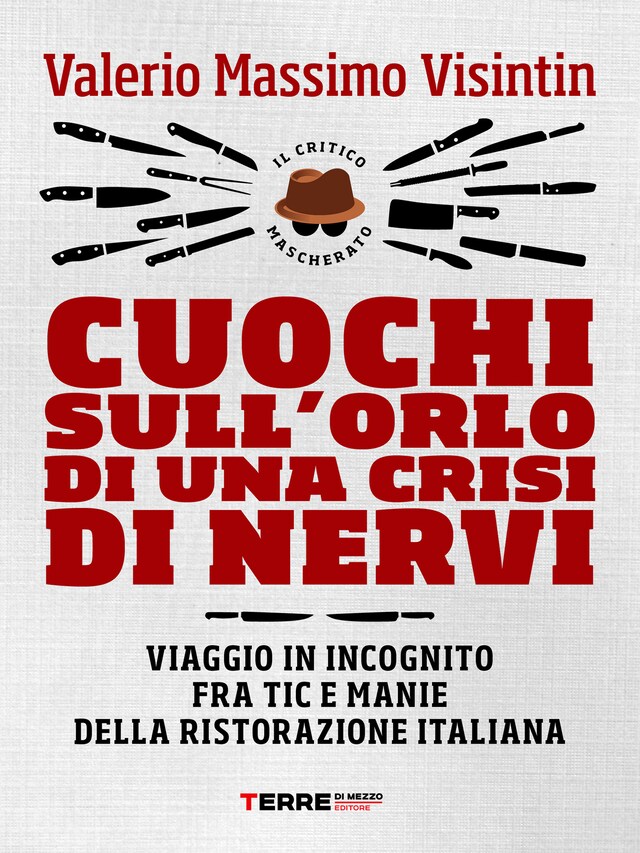 Kirjankansi teokselle Cuochi sull'orlo di una crisi di nervi