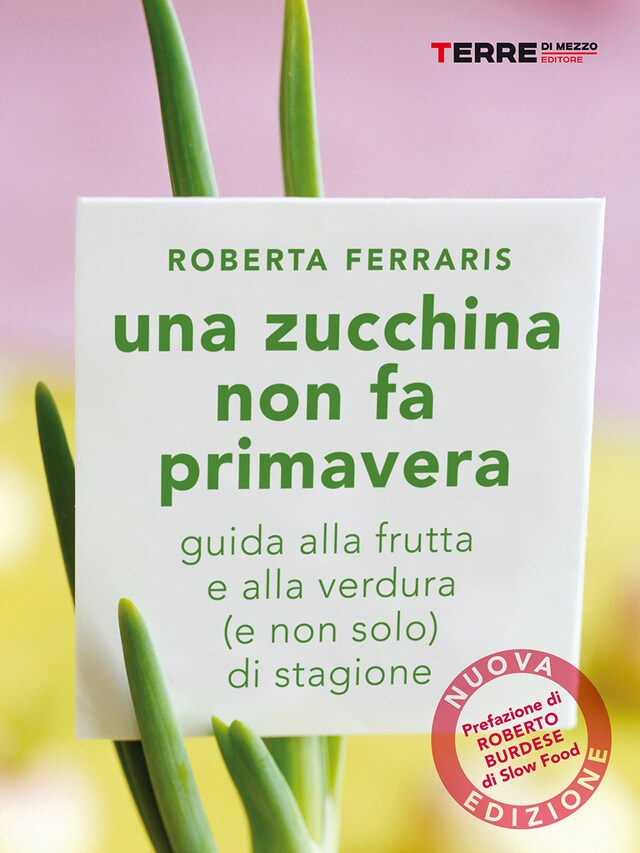 Copertina del libro per Una zucchina non fa primavera