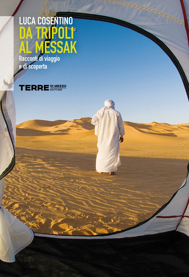 Copertina del libro per Da Tripoli al Messak racconti di viaggio e di scoperta