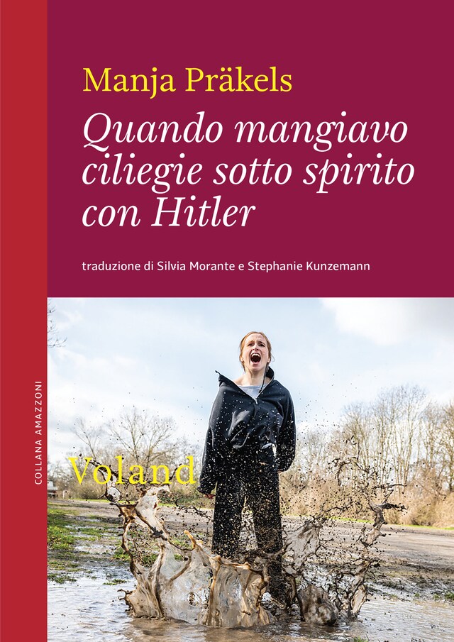 Book cover for Quando mangiavo ciliegie sotto spirito con Hitler