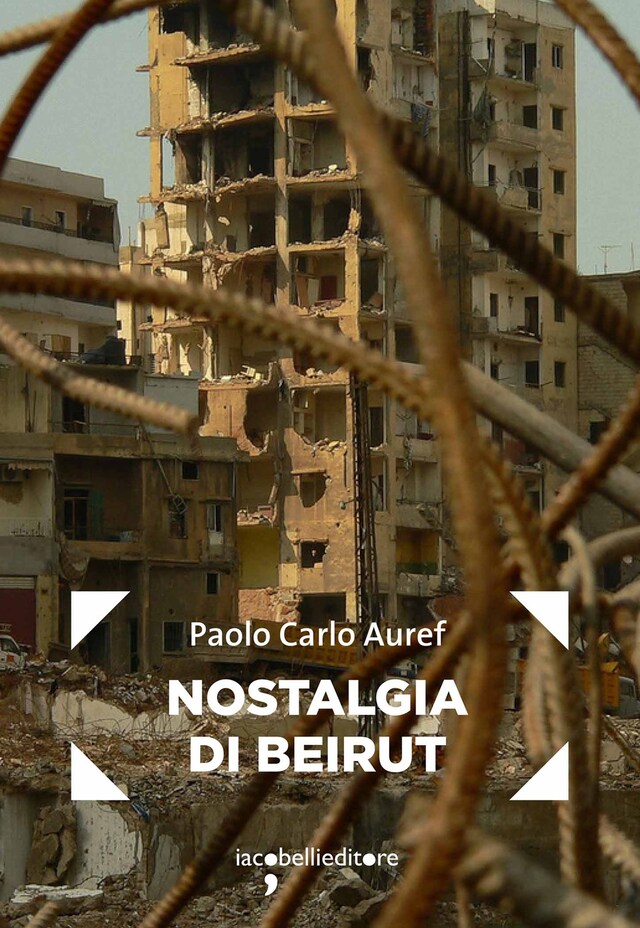 Kirjankansi teokselle Nostalgia di Beirut