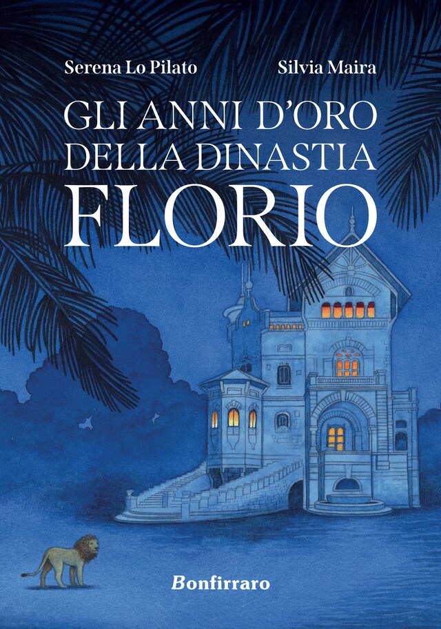 Book cover for Gli anni d'oro della dinastia Florio