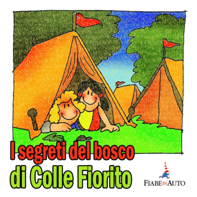 Okładka książki dla I segreti del Bosco di Colle Fiorito