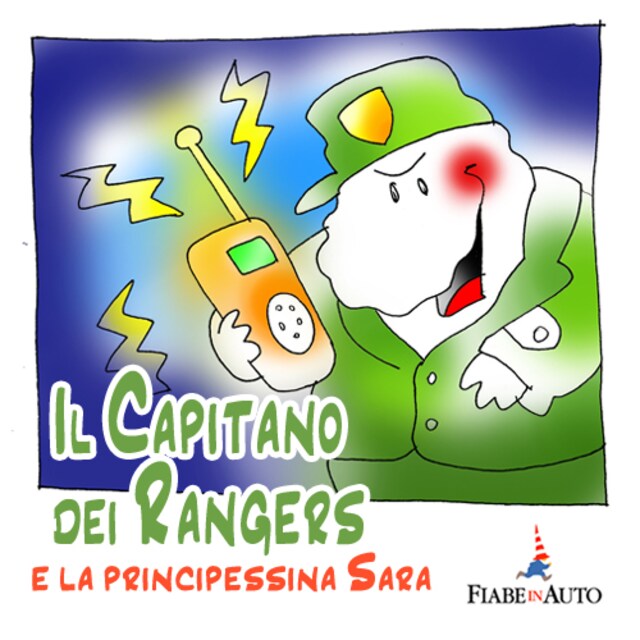 Book cover for Il Capitano dei Rangers e la principessina Sara