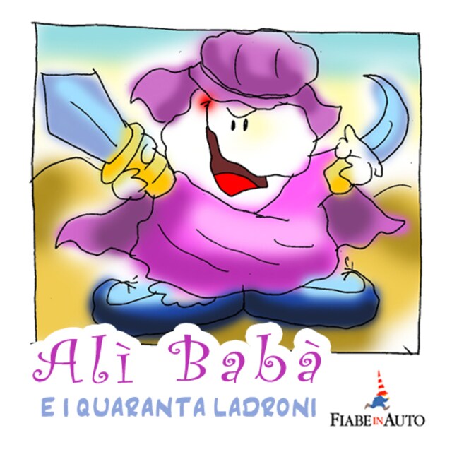 Copertina del libro per Alì Babà e i quaranta ladroni