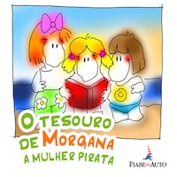 O tesouro de Morgana, a mulher pirata