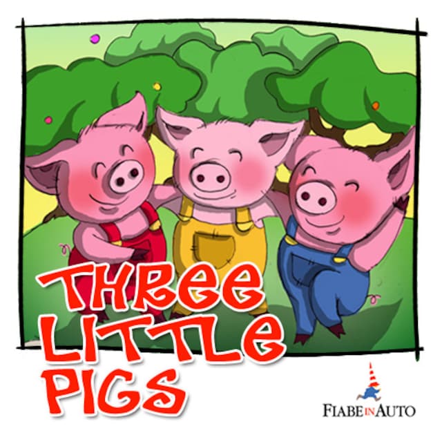 Kirjankansi teokselle Three Little Pigs