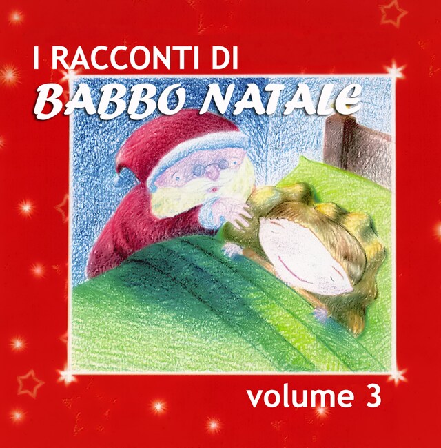 Couverture de livre pour I racconti di Babbo Natale Vol. 3
