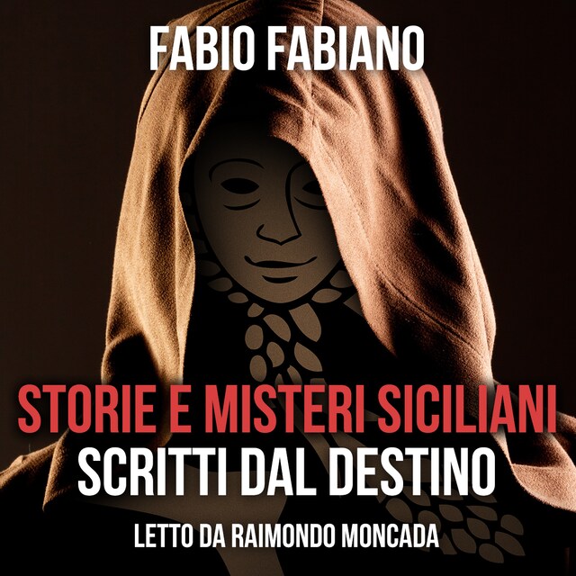 Couverture de livre pour Storie e misteri siciliani scritti dal destino