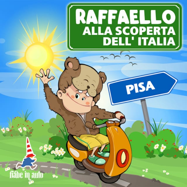 Book cover for Raffaello alla scoperta dell'Italia. Pisa