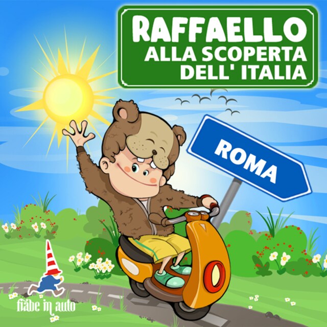 Book cover for Raffaello alla scoperta dell'Italia. Roma