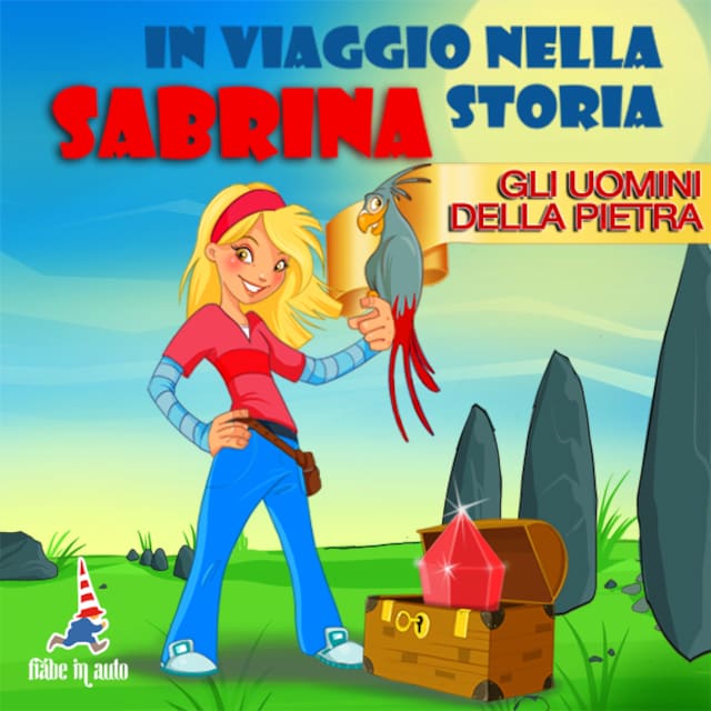 Book cover for Sabrina in viaggio nella storia. Gli uomini della Pietra