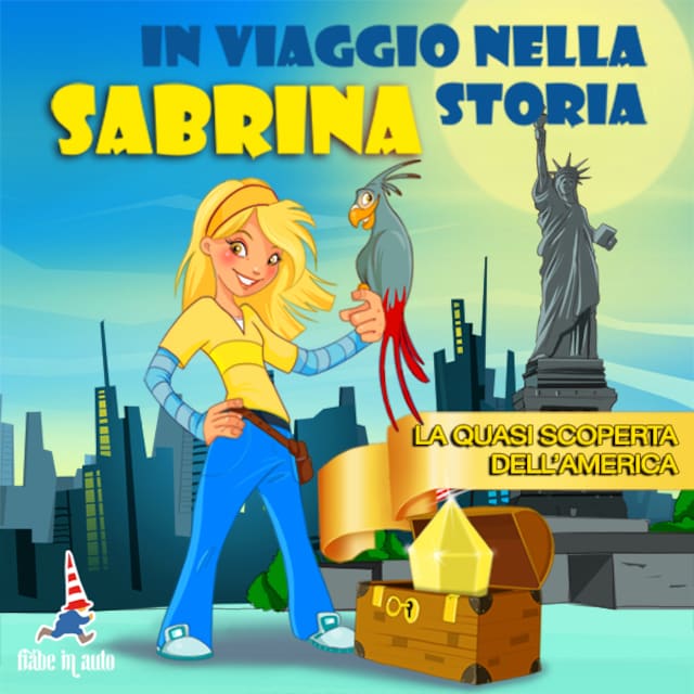 Book cover for Sabrina in viaggio nella storia. La quasi scoperta dell'America