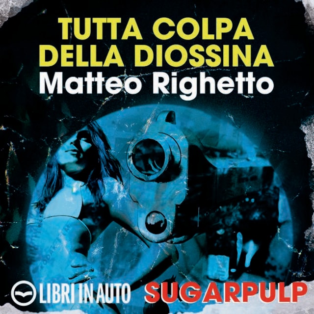 Book cover for Tutta colpa della diossina