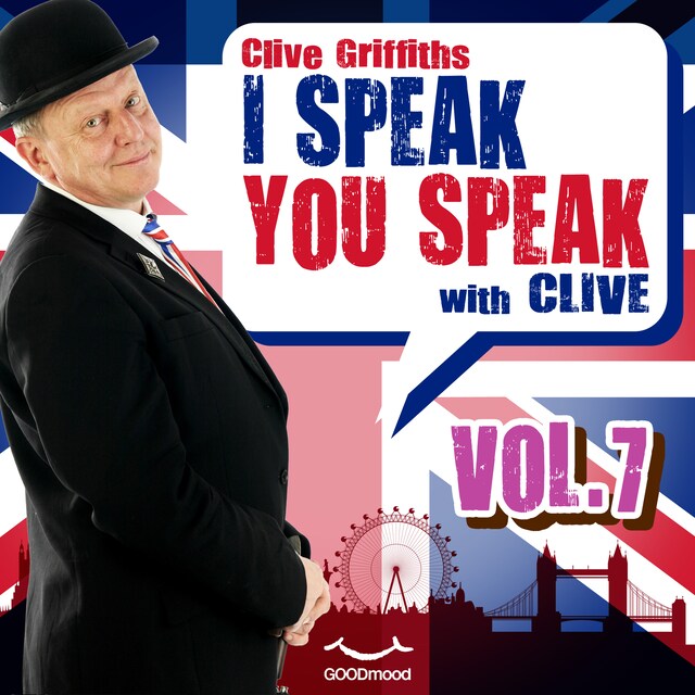 Couverture de livre pour I Speak You Speak with Clive Vol. 7