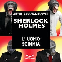 Sherlock Holmes - L'uomo scimmia