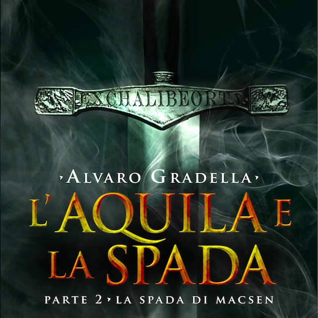 Book cover for L'aquila e la spada. Parte 2
