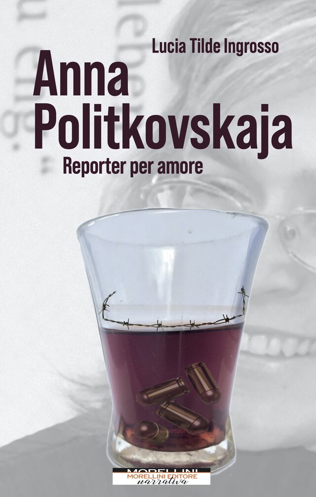 Portada de libro para Anna Politkovskaja. Reporter per amore