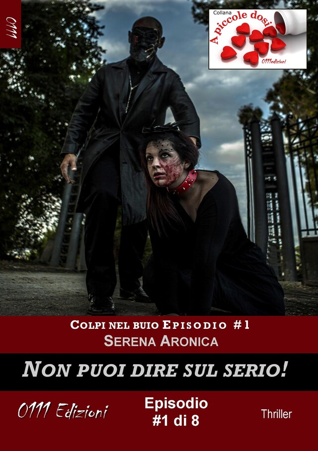 Book cover for Non puoi dire sul serio - Colpi nel buio ep. #1