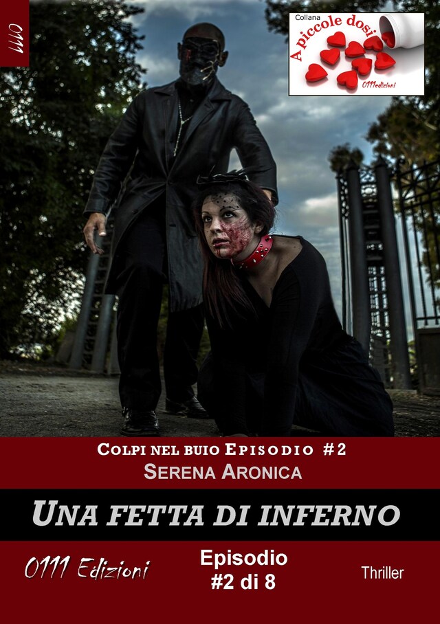 Copertina del libro per Una fetta di inferno - Colpi nel buio ep. #2