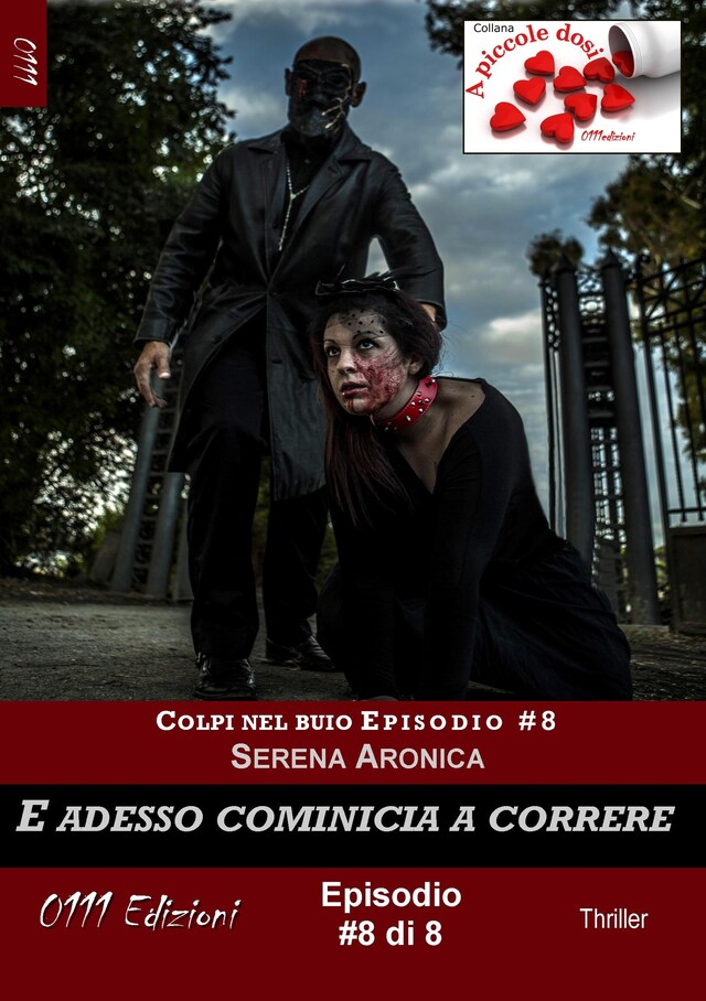 Book cover for E adesso comincia a correre - Colpi nel buio ep. #8