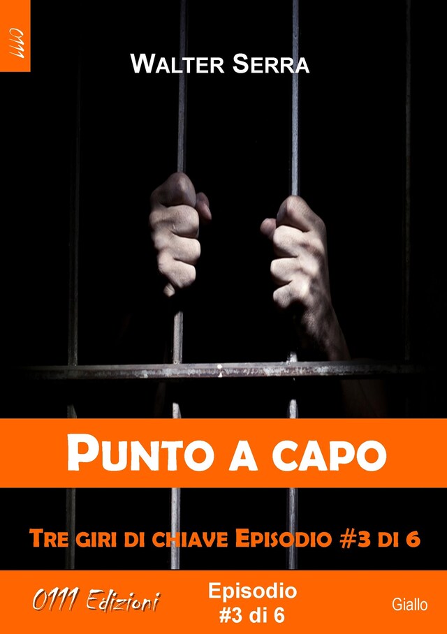 Couverture de livre pour Punto a capo - Tre giri di chiave ep. #3 di 6