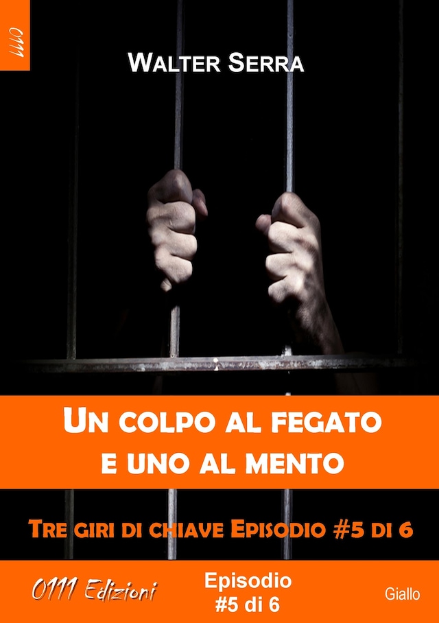 Copertina del libro per Un colpo al fegato e uno al mento - Tre giri di chiave ep. #5 di 6